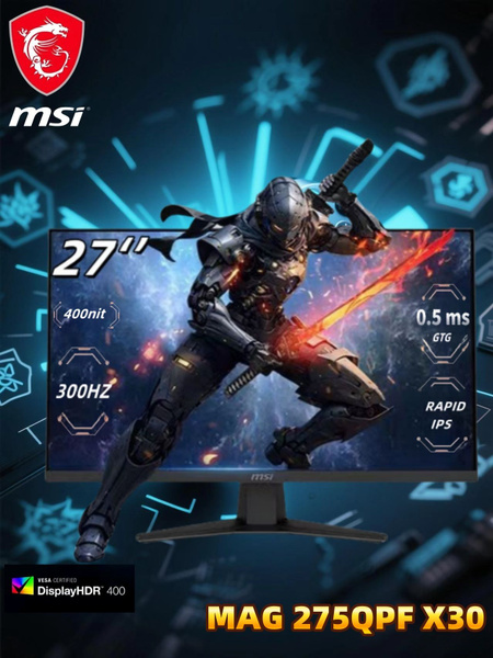 MSI 275QPF X30  2K  300HZ
